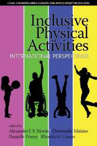 Inclusive Physical Activities : International Perspectives (International Advances in Education: Global Initiatives for Equity and Social Justice)