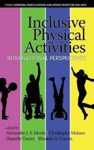 Inclusive Physical Activities : International Perspectives (International Advances in Education: Global Initiatives for Equity and Social Justice)