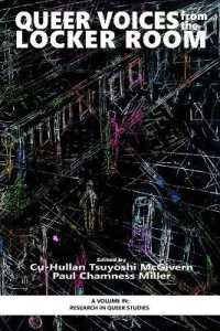 Queer Voices from the Locker Room (Research in Queer Studies)