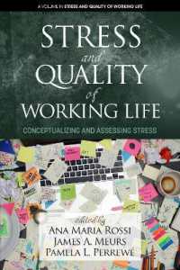 Stress and Quality of Working Life : Conceptualizing and Assessing Stress (Stress and Quality of Working Life)