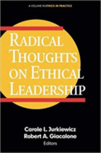 Radical Thoughts on Ethical Leadership (Ethics in Practice)