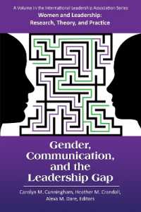 Gender, Communication, and the Leadership Gap (Women and Leadership)