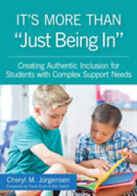 It's More than 'Just Being in : Creating Authentic Inclusion for Students with Complex Support Needs