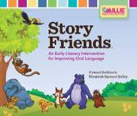 Story Friends™ Specialist's Kit : An Early Literacy Intervention for Improving Oral Language