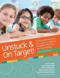 Unstuck & on Target! : An Executive Function Curriculum to Improve Flexibility， Planning， and Organization