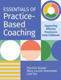 Essentials of Practice-Based Coaching : Supporting Effective Practices in Early Childhood