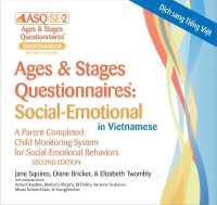 Ages & Stages Questionnaires®: Social-Emotional in Vietnamese (ASQ®:SE-2 Vietnamese) : A Parent-Completed Child Monitoring System for Social-Emotional Behaviors （2ND）