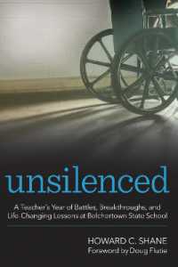 Unsilenced : A Teacher's Year of Battles, Breakthroughs, and Life-Changing Lessons at Belchertown State School