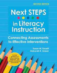Next STEPS in Literacy Instruction : Connecting Assessments to Effective Interventions （2ND）