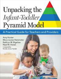 Unpacking the Infant-Toddler Pyramid Model : A Practical Guide for Teachers and Providers