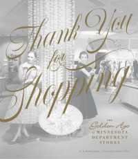 Thank You for Shopping : The Golden Age of Minnesota Department Stores