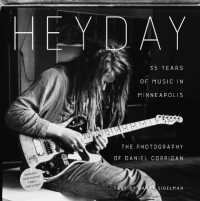 Heyday : 35 Years of Music in Minneapolis