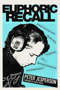 Euphoric Recall : A Half Century as a Music Fan, Producer, Dj, Record Executive, and Tastemaker