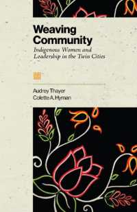 Weaving Community : Indigenous Women and Leadership in the Twin Cities