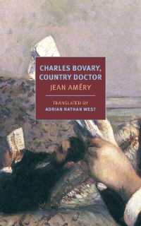Charles Bovary, Country Doctor : Portrait of a Simple Man