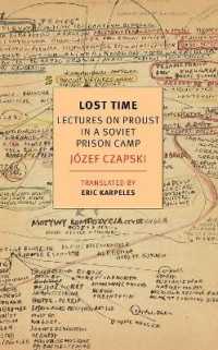 Lost Time : Lectures on Proust in a Soviet Prison Camp