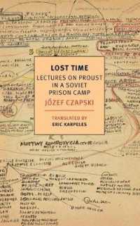 Lost Time : Lectures on Proust in a Soviet Prison Camp