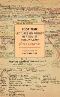 Lost Time : Lectures on Proust in a Soviet Prison Camp