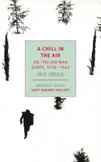 A Chill in the Air : An Italian War Diary, 1939-1940
