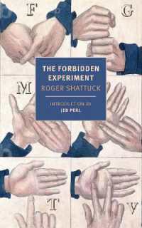 The Forbidden Experiment : The Story of the Wild Boy of Aveyron