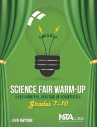 Science Fair Warm-Up, Grades 7-10 : Learning the Practice of Scientists