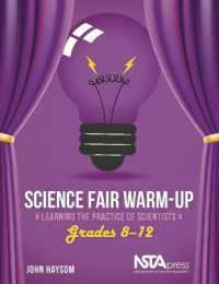 Science Fair Warm-Up, Grades 8-12 : Learning the Practice of Scientists