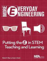More Everyday Engineering : Putting the E in STEM Teaching and Learning