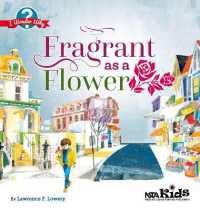 Fragrant as a Flower (I Wonder Why)