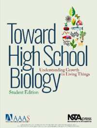 Toward High School Biology : Understanding Growth in Living Things, Student Edition