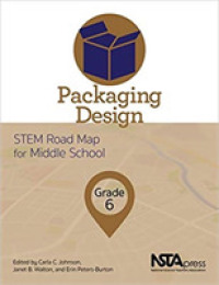 Packaging Design : STEM Road Map for Middle School, Grade 6 (The Stem Road Map Curriculum)