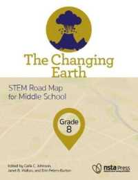 The Changing Earth, Grade 8 (Stem Road Map for Middle School)