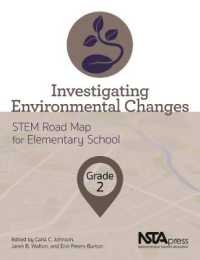Investigating Environmental Changes : Grade 2 (The Stem Road Map Curriculum)