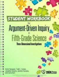 Student Workbook for Argument-Driven Inquiry in Fifth-Grade Science : Three-Dimensional Investigations