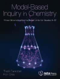 Model-Based Inquiry in Chemistry : Three-Dimensional Instructional Units for Grades 9-12 (Model-based Inquiry)