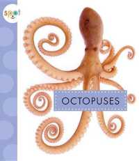 Octopuses (Spot Ocean Animals) （Library Binding）