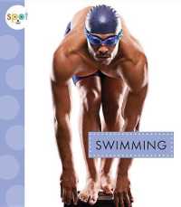 Swimming (Spot Sports) （Library Binding）