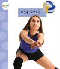 Volleyball (Spot Sports) （Library Binding）