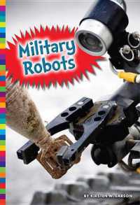 Military Robots (Robotics in Our World)
