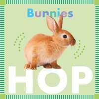 Bunnies Hop （Board Book）