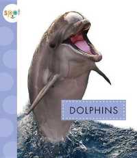 Dolphins (Spot Ocean Animals)