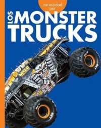 Curiosidad Por Los Monster Trucks (Curiosidad Por Los Vehículos Geniales)