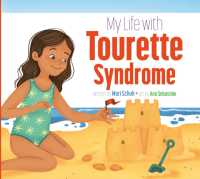 My Life with Tourette Syndrome (My Life With...)