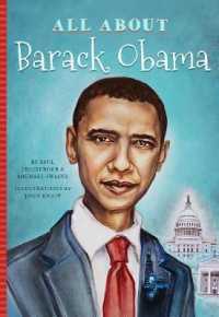 All about Barack Obama (All About...people)
