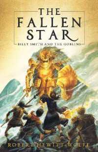 The Fallen Star : Billy Smith and the Goblins, Book 2 (Billy Smith and the Goblins)