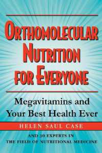 Orthomolecular Nutrition for Everyone : Megavitamins and Your Best Health Ever