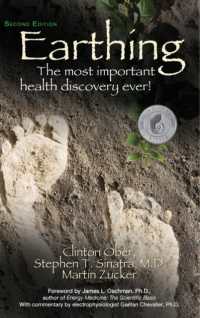 Earthing (2nd Edition) : The Most Important Health Discovery Ever! （2ND）