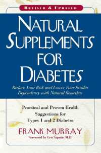 Natural Supplements for Diabetes : Practical and Proven Health Suggestions for Types 1 and 2 Diabetes （Revised）