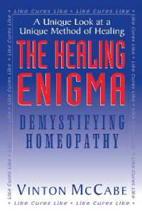 The Healing Enigma : Demystifying Homeopathy