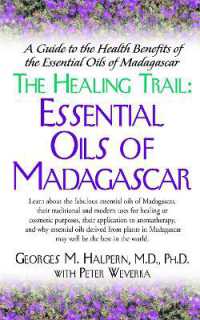 The Healing Trail : Essential Oils of Madagascar