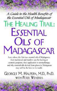 The Healing Trail : Essential Oils of Madagascar